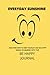EVERYDAY SUNSHINE: DISCOVER...