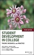 Student Development in College: Theory, Research, and Practice 3rd Edition