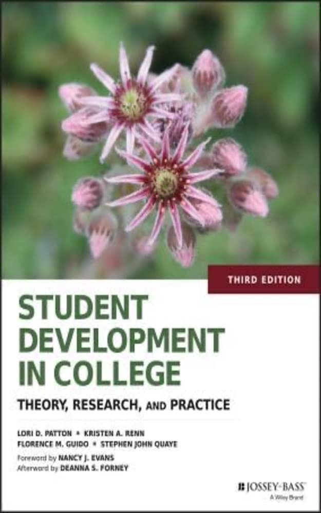 Student Development in College: Theory, Research, and Practice 3rd Edition (Kindle Edition)