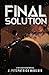 Final Solution