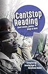 #Can'tStopReading: Short Stories, Poems, Blogs & More