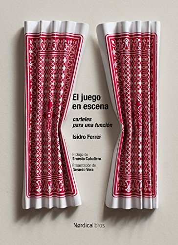 El juego en escena: Carteles para una función (Hardcover)