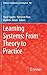 Learning Systems: From Theo...