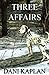 Three Affairs