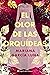 El olor de las orquídeas (Spanish Edition)
