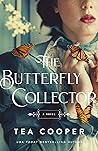 The Butterfly Collector by Tea Cooper