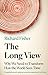 The Long View by Richard Fisher