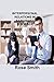 Interpersonal Relations in Narcissist Disorder by Rose A. Smith