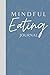 Mindful Eating Journal: If ...