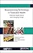 Bioprocessing Technology in Food and Health: Potential Applications and Emerging Scope