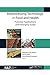 Bioprocessing Technology in Food and Health: Potential Applications and Emerging Scope
