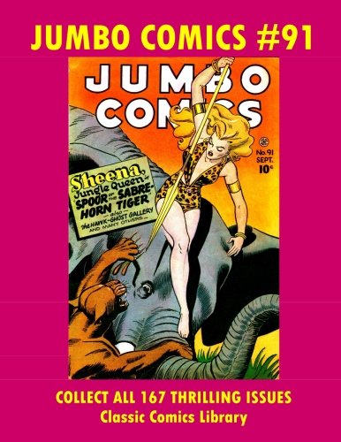 Jumbo Comics #91: Email Request Classic Comics Library Catalog (Paperback)