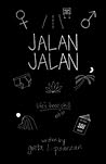 Jalan Jalan: life...