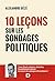 10 leçons sur les sondages politiques by Alexandre Deze