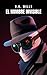 El Hombre Invisible: Un científico que descubre la forma de hacerse invisible (Spanish Edition)