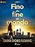 Fino alla fine del mondo (Until the End of the World Vol. 1) (Italian Edition)