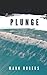 Plunge