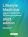 Lifestyle Medicine: Board and Certification Review