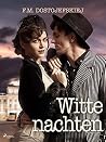 Witte nachten (Wo...