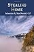 Stealing Home by Sebastian K. MacDonald C.P.