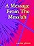 A Message From The Messiah