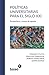 Políticas universitarias para el siglo XXI by Mariana Colotta