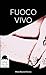 Fuoco Vivo