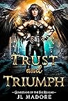 Trust and Triumph