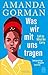 Was wir mit uns tragen - Call Us What We Carry: Zweisprachige Ausgabe: mit The Hill We Climb - Den Hügel hinauf (German Edition)