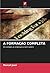 A FORMAÇÃO COMPLETA: Do estágio ao emprego & bom salário (Portuguese Edition)