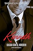 Kenneth: Casada con el heredero