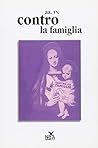 Contro la famiglia