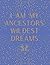 I am my Ancestors' wildest dreams Journal - Notebook by Michelle Manon