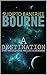 BOURNE by Sudipto Banerjee