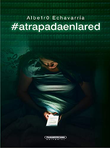#atrapadaenlared (Spanish Edition)