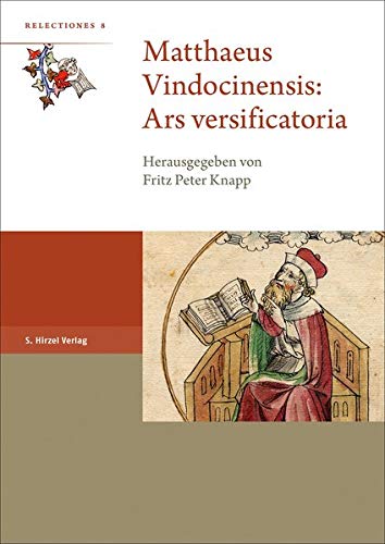 Matthaeus Vindocinensis: Ars Versificatoria (Relectiones) (German Edition)