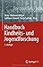 Handbuch Kindheits- und Jugendforschung (Springer Reference S... by Heinz-Hermann Krüger