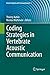 Coding Strategies in Vertebrate Acoustic Communication by Thierry Aubin