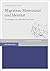 Migration, Materialitat Und Identitat: Verortungen Zwischen Hier Und Dort (Sozialgeographische Bibliothek, 21) (German Edition)