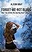Forget-me-not Blues: what l...