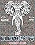 Wild Animal Coloring Books - Easy Level - Elephants by Judith Rogers
