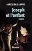 Joseph et l'enfant: Roman