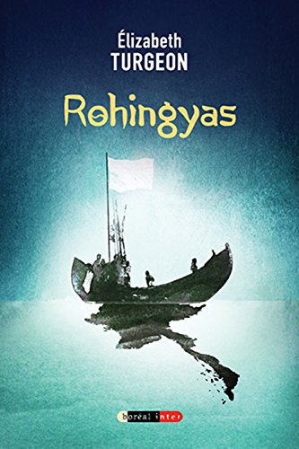 Rohingyas: Suite de La Révolte (La) (Boréal Inter) (French Edition)