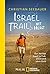 Israel Trail mit Herz: Das ...