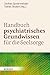 Handbuch Psychiatrisches Grundwissen Fur Die Seelsorge by Jochen Sautermeister