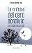 La crónica del cero absolut...