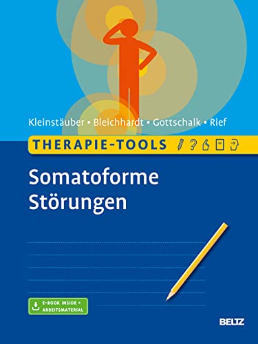 Therapie-Tools Somatoforme Störungen: Mit E-Book inside und Arbeitsmaterial (Paperback)