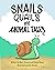 Snails Quails and Animal Tales