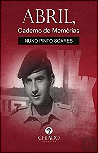 Abril, Caderno de Memórias (Portuguese Edition)