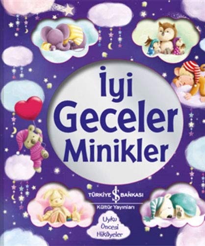 Iyi Geceler Minikler: Uyku Öncesi Hikayeler (Paperback)